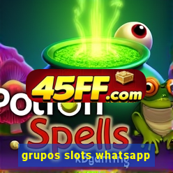 grupos slots whatsapp